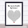 The Green Fields of France The Green Fields Of France Heart Song Lyric Print