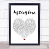 Wilkinson Afterglow Heart Song Lyric Quote Print