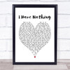 Whitney Houston I Have Nothing Heart Song Lyric Quote Print