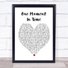 Whitney Houston One Moment In Time Heart Song Lyric Quote Print