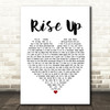 Andra Day Rise Up White Heart Song Lyric Print