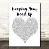 Birdy Keeping Your Head Up White Heart Song Lyric Print