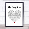 Eagles The Long Run White Heart Song Lyric Print