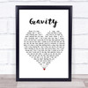 Embrace Gravity White Heart Song Lyric Print