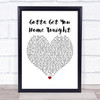 Eugene Wilde Gotta Get You Home Tonight White Heart Song Lyric Print