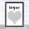 Madonna Vogue White Heart Song Lyric Print