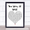 Rod Stewart You Wear It Well White Heart Song Lyric Print