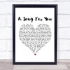 The Carpenters A Song For You White Heart Song Lyric Print