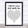Westlife I Wanna Grow Old With You White Heart Song Lyric Print