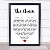 The Chain Fleetwood Mac Quote Song Lyric Heart Print