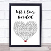 Bret Michaels All I Ever Needed White Heart Song Lyric Print