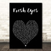 Andy Grammer Fresh Eyes Black Heart Song Lyric Print