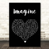 John Lennon Imagine Black Heart Song Lyric Print
