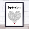 Earth Wind and Fire September White Heart Song Lyric Print