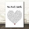 Eddie Rabbitt & Crystal Gayle You And I With White Heart Song Lyric Print