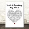 Elton John Don't Go Breaking My Heart White Heart Song Lyric Print