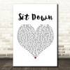James Sit Down White Heart Song Lyric Print