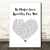 Jerry Lee Lewis To Make Love Sweeter For You White Heart Song Lyric Print