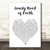 Kid Rock Lonely Road Of Faith White Heart Song Lyric Print