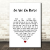 Louis Armstrong La Vie En Rose White Heart Song Lyric Print