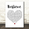 Mumford & Sons Believe White Heart Song Lyric Print
