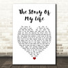 Neil Diamond The Story Of My Life White Heart Song Lyric Print