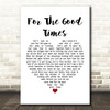 Perry Como For The Good Times White Heart Song Lyric Print