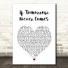 Ronan Keating If Tomorrow Never Comes White Heart Song Lyric Print