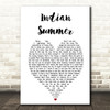 Stereophonics Indian Summer White Heart Song Lyric Quote  Print