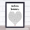 Stereophonics Indian Summer White Heart Song Lyric Quote  Print