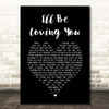 Johnny Cash I'll Be Loving You Black Heart Song Lyric Print