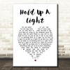 Take That Hold Up A Light White Heart Song Lyric Print