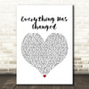 Taylor Swift ft. Ed Sheeran Everything Has Changed White Heart Song Lyric Print