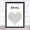 Taylor Swift Lover White Heart Song Lyric Print