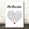 The 1975 Medicine White Heart Song Lyric Print