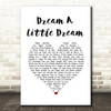 The Beautiful South Dream A Little Dream White Heart Song Lyric Print