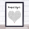 The Jeff Healey Band Angel Eyes White Heart Song Lyric Print