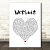 The Vaccines Wetsuit White Heart Song Lyric Print