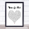 The Wannadies You & Me White Heart Song Lyric Print