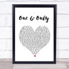 Adele One And Only Heart Song Lyric Quote Print
