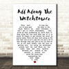 All Along The Watchtower Bob Dylan Heart Quote Song Lyric Print