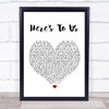 Halestorm Here's To Us Heart Song Lyric Quote Print