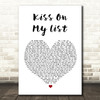 Hall & Oates Kiss On My List Heart Song Lyric Quote Print