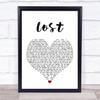 Michael Buble Lost Heart Song Lyric Quote Print