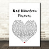 The Courteeners Not Nineteen Forever Heart Song Lyric Quote Print