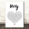 Ant Hey White Heart Song Lyric Print