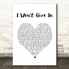 ASKING ALEXANDRIA I Won't Give In White Heart Song Lyric Print