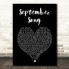 JP Cooper September Song Black Heart Song Lyric Print