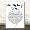 Cody Johnson On My Way To You White Heart Song Lyric Print