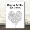 Dodgy Staying Out For The Summer White Heart Song Lyric Print